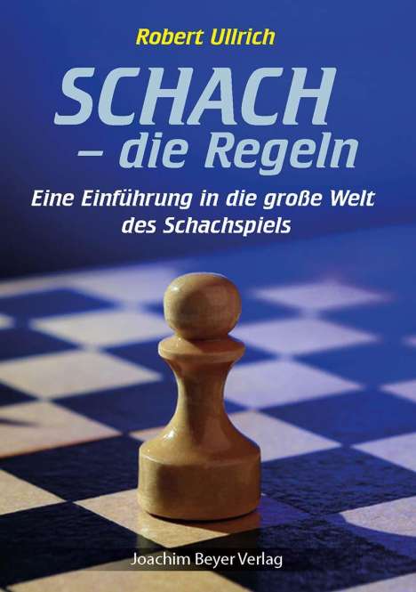 Robert Ullrich: Schach - die Regeln, Buch