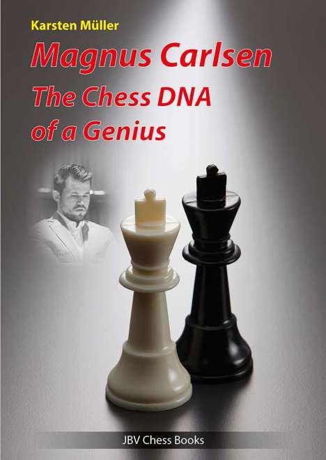 Karsten Müller: Magnus Carlsen - The Chess DNA of a Genius, Buch