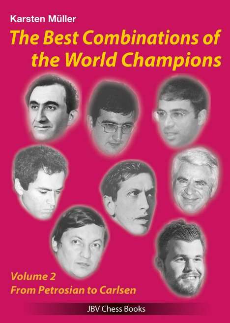 Karsten Müller: The best Combinations of the World Champions Vol 2, Buch