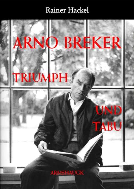 Rainer Hackel: Hackel, R: Arno Breker, Buch