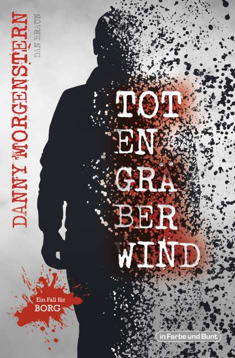 Danny Morgenstern: Totengräberwind, Buch