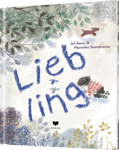 Text: "Lieb ling", "Jef Aerts & Hanneke Siemensma", "BOHEM". 
Illustration mit Blättern, einem springenden Hasen und einem Kind.