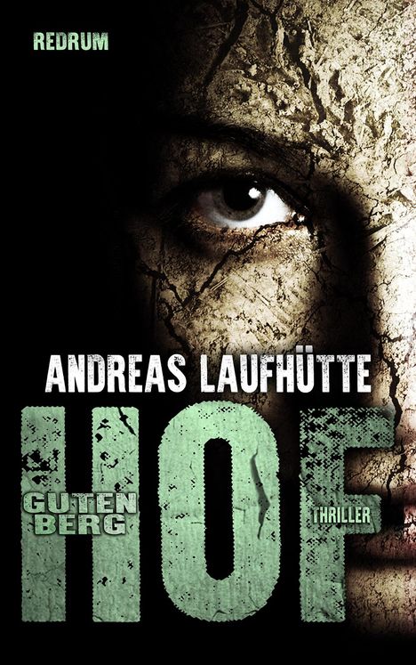 Andreas Laufhütte: Hof Gutenberg, Buch