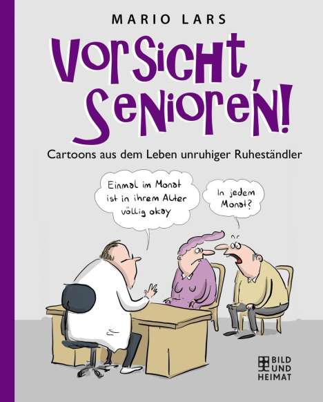 Mario Lars: Lars, M: Vorsicht, Senioren!, Buch