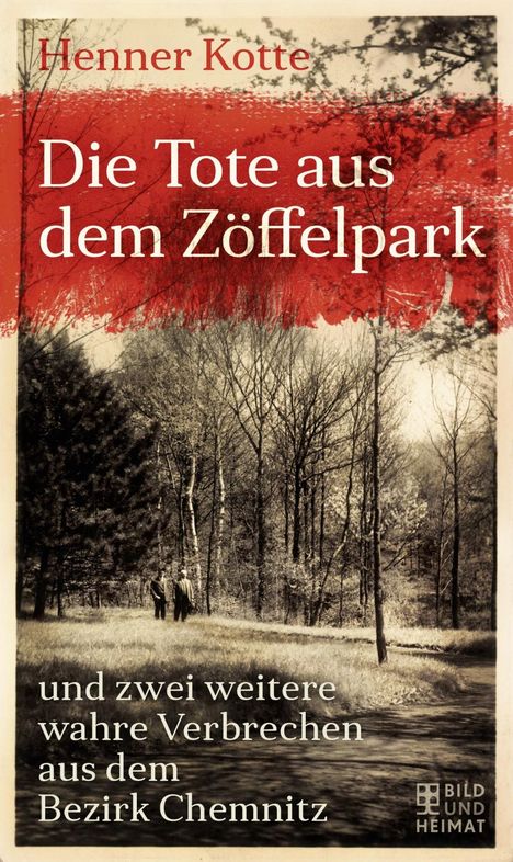 Henner Kotte: Die Tote aus dem Zöffelpark, Buch