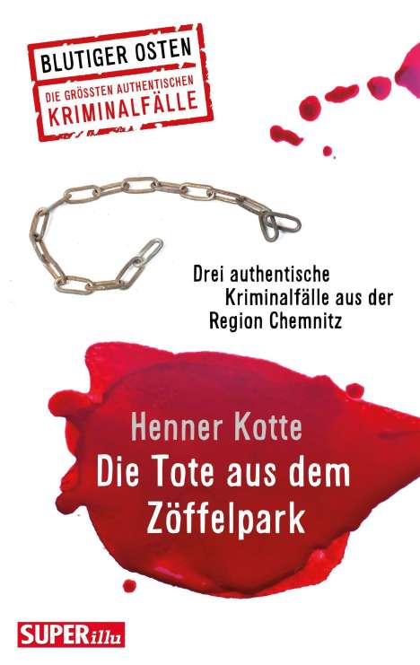 Henner Kotte: Die Tote aus dem Zöffelpark, Buch