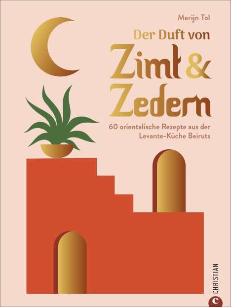 Merijn Tol: Der Duft von Zimt &amp; Zedern, Buch