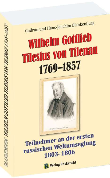 Gudrun Blankenburg: Wilhelm Gottlieb Tilesius von Tilenau 1769-1857, Buch