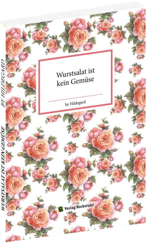 Jens Hoppe: Wurstsalat ist kein Gemüse, Buch