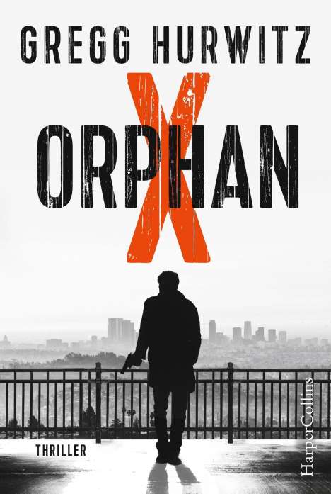 Gregg Hurwitz: Orphan X, Buch