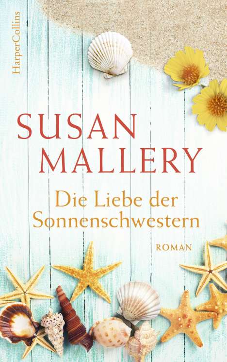 Susan Mallery: Die Liebe der Sonnenschwestern, Buch