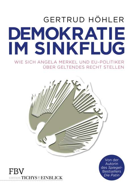 Gertrud Höhler: Demokratie im Sinkflug, Buch