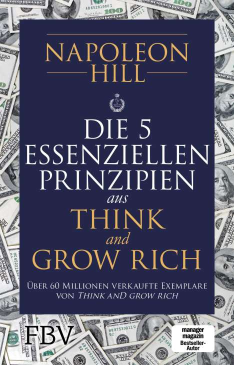 Napoleon Hill: Die 5 essenziellen Prinzipien aus Think and Grow Rich, Buch