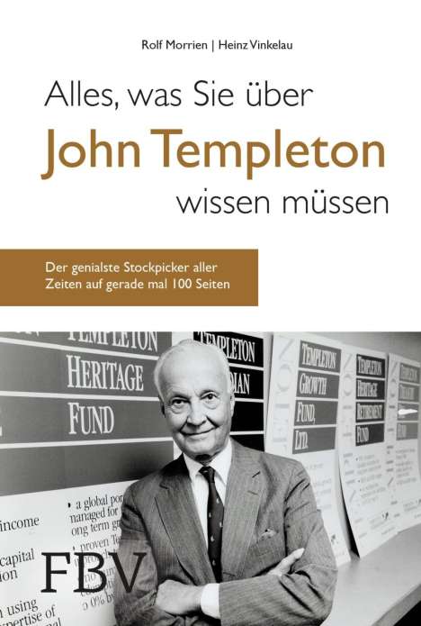 Rolf Morrien: Alles, was Sie über John Templeton wissen müssen, Buch