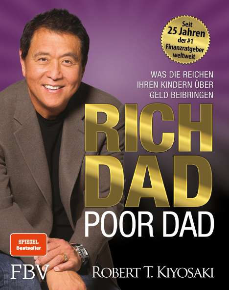 Robert T. Kiyosaki: Rich Dad Poor Dad, Buch