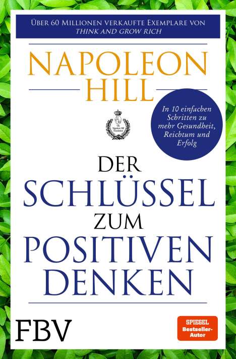 Napoleon Hill: Der Schlüssel zum positiven Denken, Buch