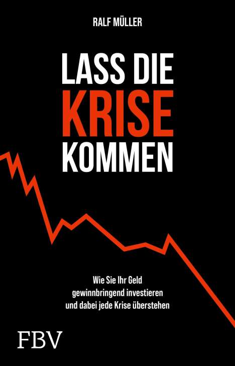 Ralf Müller: Lass die Krise kommen, Buch