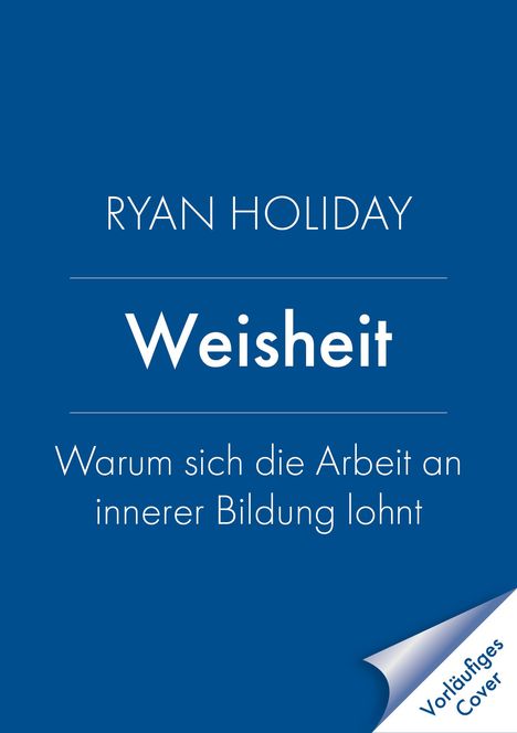 Ryan Holiday: Weisheit, Buch