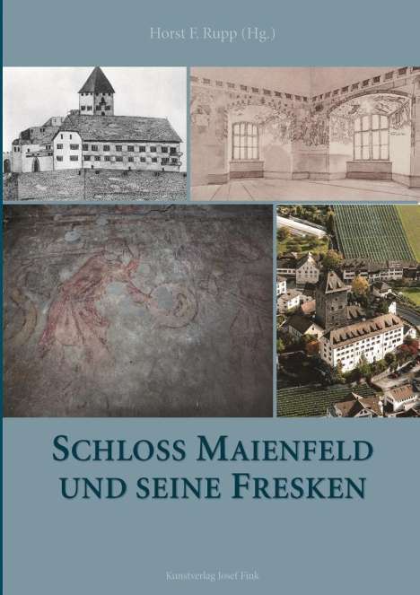 Schloss Maienfeld und seine Fresken, Buch