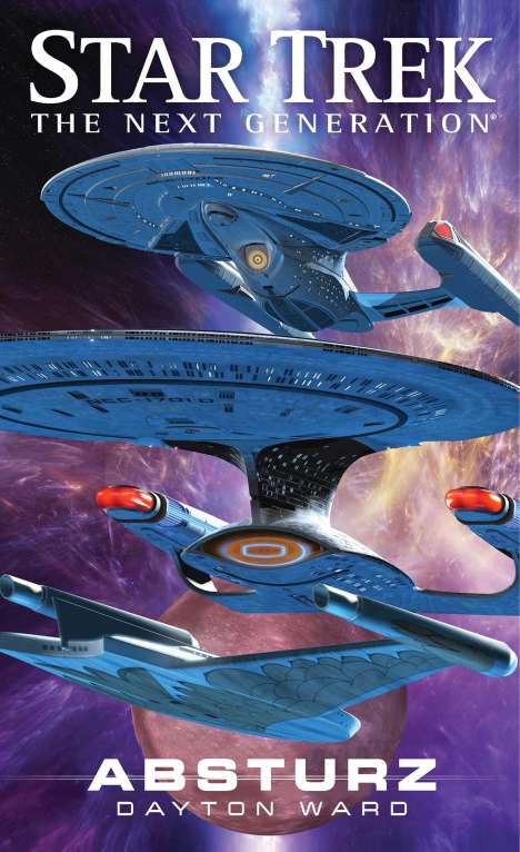Dayton Ward: Star Trek - The Next Generation. Absturz, Buch