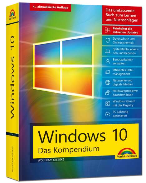 Wolfram Gieseke: Windows 10 - Das große Kompendium inkl. aller aktuellen Updates - Ein umfassender Ratgeber:, Buch