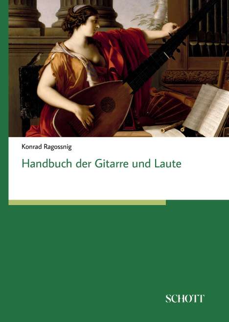 Konrad Ragossnig: Handbuch der Gitarre und Laute, Buch