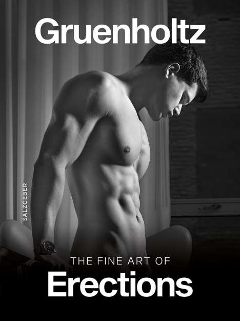 Gruenholtz: The Fine Art of Erections, Buch