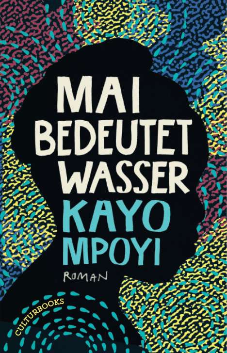 Kayo Mpoyi: Mai bedeutet Wasser, Buch