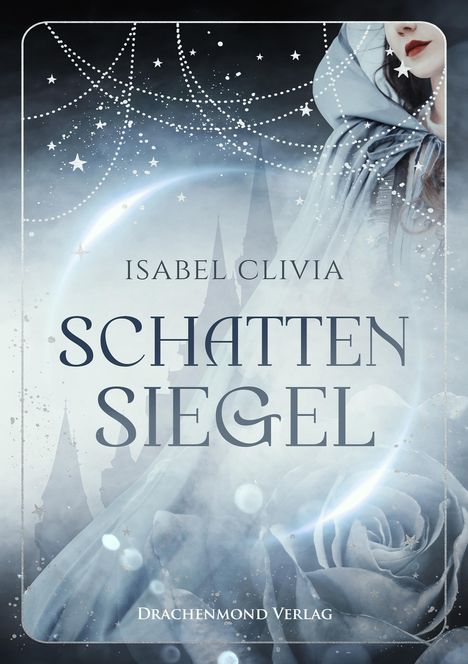 Isabel Clivia: Clivia, I: Schattensiegel, Buch