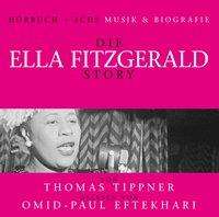 Ella Fitzgerald (1917-1996): Die Ella Fitzgerald Story: Musik &amp; Biografie, 4 CDs