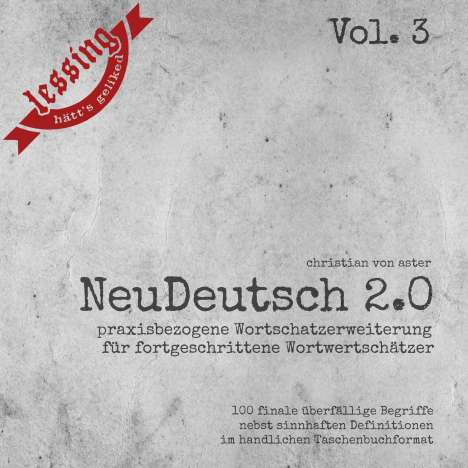 Christian von Aster: NeuDeutsch 2.0 - Vol. 3, Buch