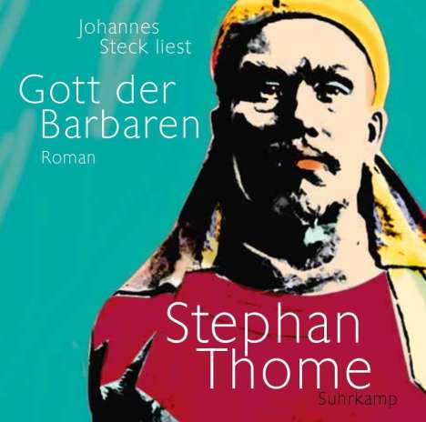 Stephan Thome: Gott der Barbaren, 18 CDs