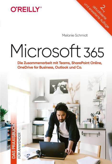 Melanie Schmidt: Microsoft 365 - Das Praxisbuch für Anwender, Buch