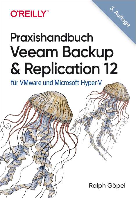 Ralph Göpel: Praxishandbuch Veeam Backup &amp; Replication 12, Buch