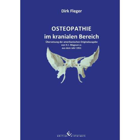 Dirk Fleger: Fleger, D: Osteopathie im kranialen Bereich, Buch