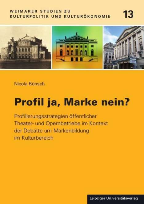 Nicola Bünsch: Bünsch, N: Profil ja, Marke nein?, Buch