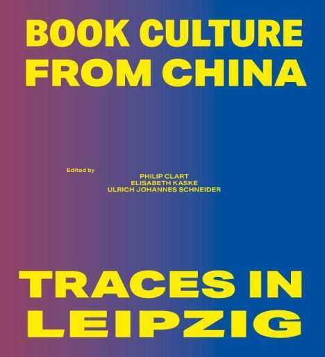 Book Culture from China - Traces in Leipzig, Buch