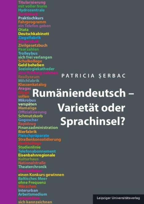 Patricia Serbac: Rumäniendeutsch - Varietät oder Sprachinsel?, Buch