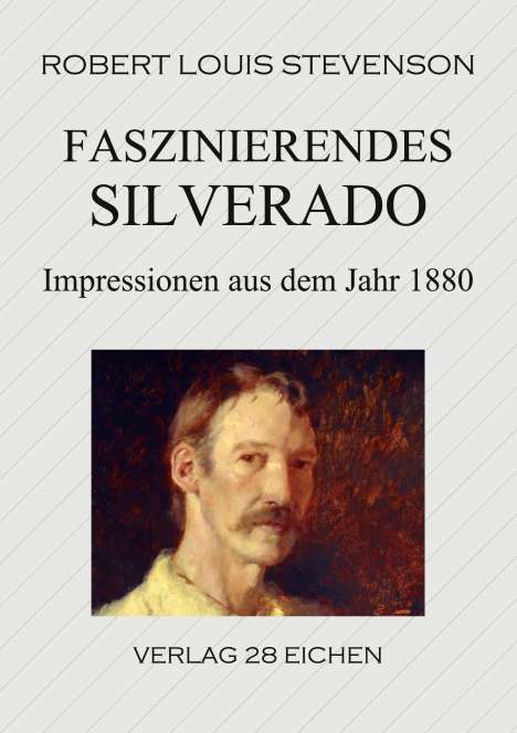 Robert Louis Stevenson: Faszinierendes Silverado, Buch