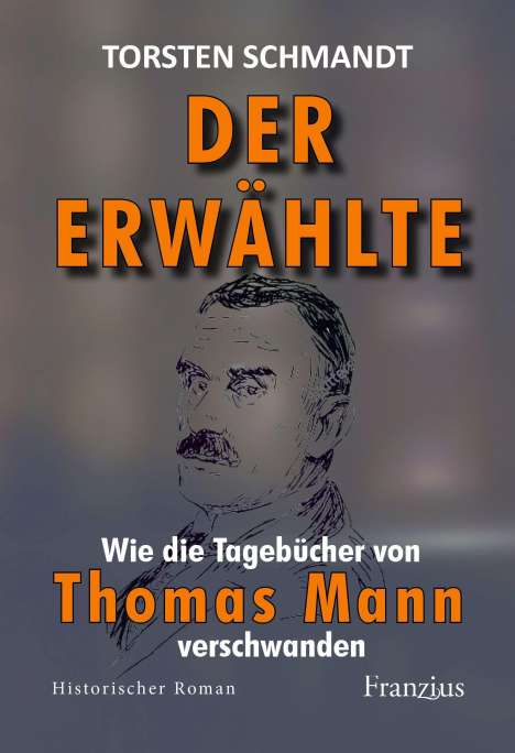 Torsten Schmandt: Der Erwählte, Buch