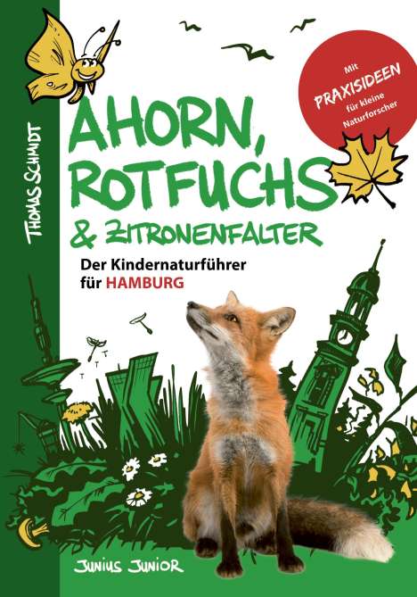 Thomas Schmidt: Ahorn, Rotfuchs &amp; Zitronenfalter, Buch