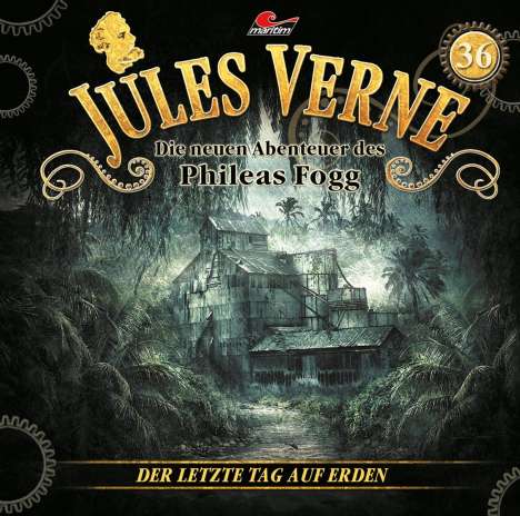 Jules Verne - Die neuen Abenteuer des Phileas Fogg  (36) Der letzte Tag auf Erden, CD