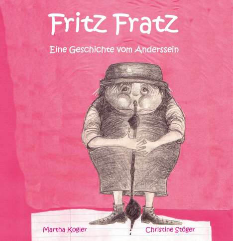 Martha Kogler: Fritz Fratz, Buch
