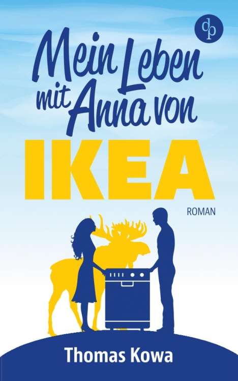 Thomas Kowa: Mein Leben mit Anna von IKEA, Buch