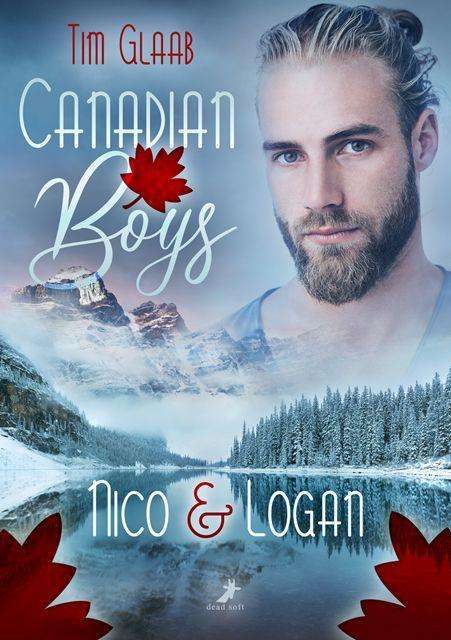 Tim Glaab: Glaab, T: Canadian Boys: Nico &amp; Logan, Buch