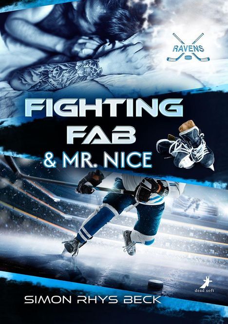 Oben links tätowierter Arm, rechts ein RAVENS-Logo; Text: "FIGHTING FAB & MR. NICE". Unten ein Eishockeyspieler.