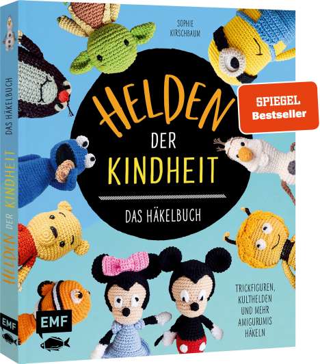 Sophie Kirschbaum: Helden der Kindheit - Das Häkelbuch - Trickfiguren, Kulthelden und mehr Amigurumis häkeln, Buch
