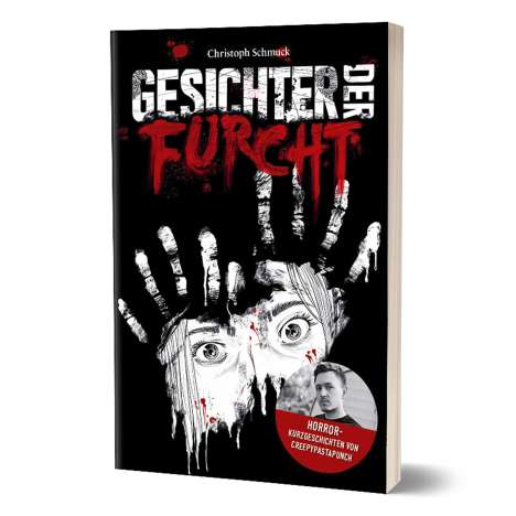 Christoph Schmuck: Gesichter der Furcht, Buch