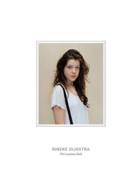 Rineke Dijkstra: The Louisiana Book, Buch