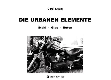 Gerd Liebig: Die urbanen Elemente, Buch